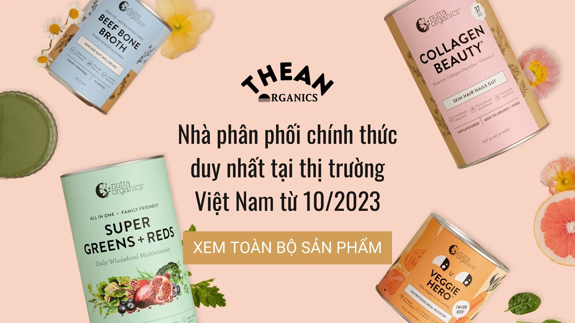 The An chính thức trở thành nhà phân phối duy nhất tại thị trường Việt Nam của Nutra Organics từ tháng 10/2023
