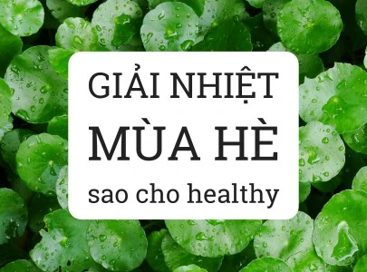 Giải nhiệt mùa hè sao cho healthy